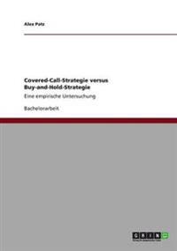 Covered-Call-Strategie versus Buy-and-Hold-Strategie