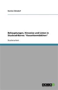 Behauptungen, Hinweise und Listen in Stuckrad-Barres "Kassettenmädchen"