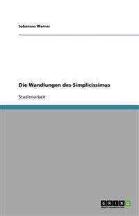 Die Wandlungen des Simplicissimus