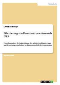 Bilanzierung von Finanzinstrumenten nach IFRS