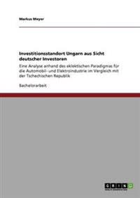 Investitionsstandort Ungarn aus Sicht deutscher Investoren