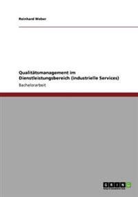 Qualitätsmanagement im Dienstleistungsbereich (industrielle Services)