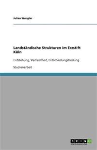 Landständische Strukturen im Erzstift Köln