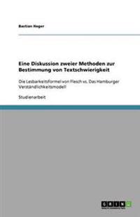 Eine Diskussion zweier Methoden zur Bestimmung von Textschwierigkeit