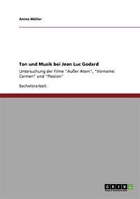 Ton und Musik bei Jean Luc Godard