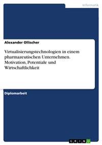 Virtualisierungstechnologien in Einem Pharmazeutischen Unternehmen