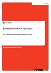 Präsidentialismus in Venezuela