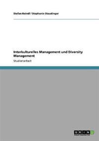 Interkulturelles Management und Diversity Management