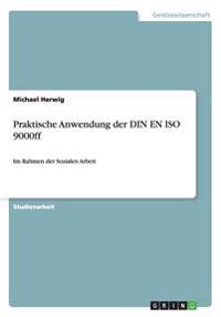 Praktische Anwendung der DIN EN ISO 9000ff