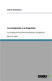 La inmigración a la Argentina