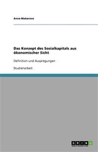 Das Konzept des Sozialkapitals aus ökonomischer Sicht