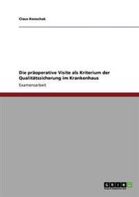 Die präoperative Visite als Kriterium der Qualitätssicherung im Krankenhaus