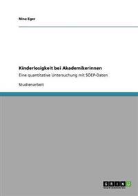 Kinderlosigkeit bei Akademikerinnen