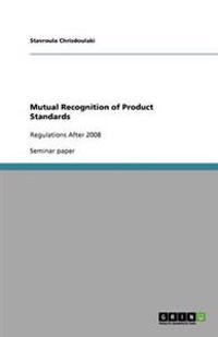 Mutual Recognition of Product Standards