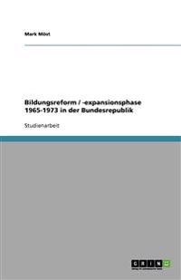 Bildungsreform / -expansionsphase 1965-1973 in der Bundesrepublik