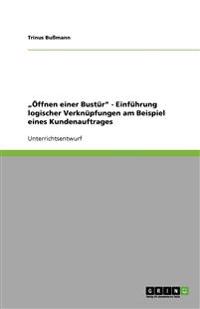 "Öffnen einer Bustür" - Einführung logischer Verknüpfungen am Beispiel eines Kundenauftrages