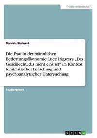 Die Frau in der männlichen Bedeutungsökonomie
