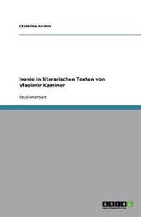 Ironie in literarischen Texten von Vladimir Kaminer