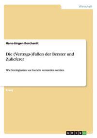 Die (Vertrags-)Fallen der Berater und Zulieferer