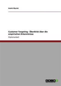 Customer Targeting - Überblick über die empirischen Erkenntnisse