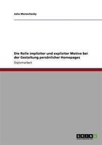 Die Rolle impliziter und expliziter Motive bei der Gestaltung persönlicher Homepages