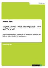 Zu Jane Austens "Pride and Prejudice - Stolz und Vorurteil"