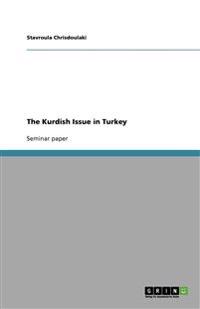 The Kurdish Issue in Turkey