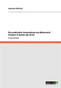 Die praktische Anwendung von Behavioral Finance in Zeiten der Krise