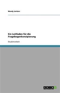 Ein Leitfaden für die Fragebogenkonzipierung