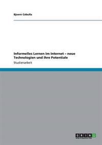 Informelles Lernen im Internet - neue Technologien und ihre Potentiale