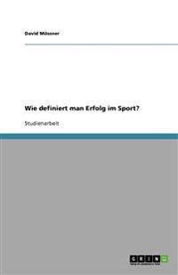 Wie definiert man Erfolg im Sport?