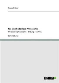 Für eine bodenlose Philosophie