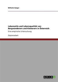 Lebensstile und Lebensqualität von Bergwanderern und Kletterern in Österreich