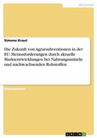 Die Zukunft von Agrarsubventionen in der EU