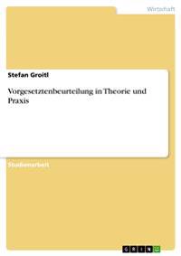 Vorgesetztenbeurteilung in Theorie und Praxis