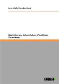 Geschichte der tschechischen öffentlichen Verwaltung