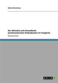 Der dänische und schwedische parlamentarische Ombudsmann im Vergleich