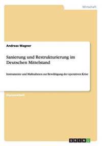 Sanierung und Restrukturierung im deutschen Mittelstand