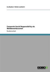 Corporate Social Responsibility als Wettbewerbsvorteil