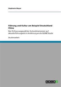 Führung und Kultur am Beispiel Deutschland China