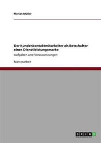 Der Kundenkontaktmitarbeiter als Botschafter einer Dienstleistungsmarke