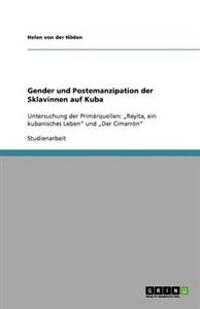 Gender und Postemanzipation der Sklavinnen auf Kuba