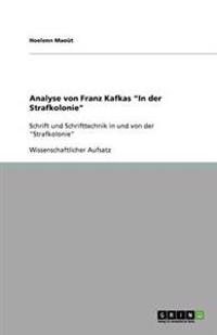 Analyse von Franz Kafkas "In der Strafkolonie"
