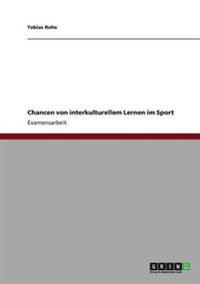 Chancen von interkulturellem Lernen im Sport