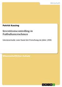 Investitionscontrolling in Fußballunternehmen