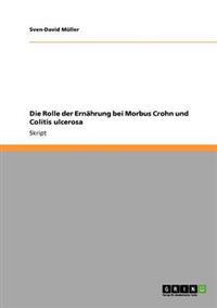 Die Rolle der Ernährung bei Morbus Crohn und Colitis ulcerosa