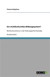 Ein multikulturelles Bildungssystem?