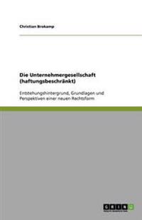 Die Unternehmergesellschaft (haftungsbeschränkt)