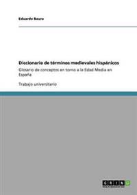 Diccionario de términos medievales hispánicos