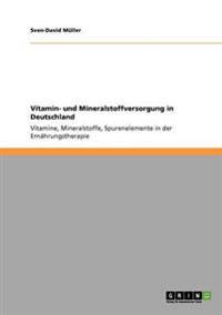 Vitamin- und Mineralstoffversorgung in Deutschland